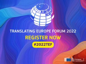 Register for the 2022 Translating Europe Forum